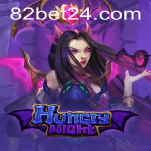 Descubra 'HungryNight': O Novo Fenômeno de Jogo Online com 82bet